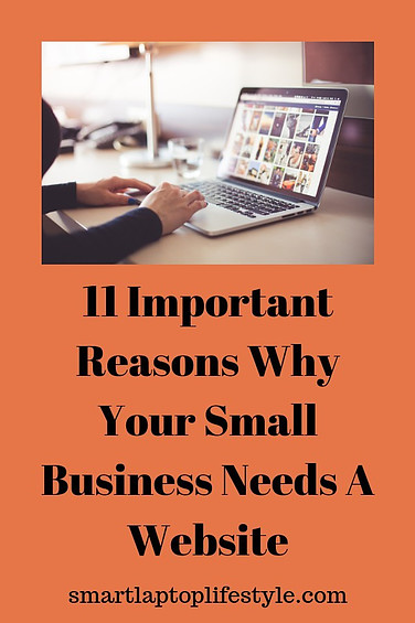 11 Important Reasons why your small business needs a website