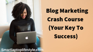 Blog Marketing Crash Course