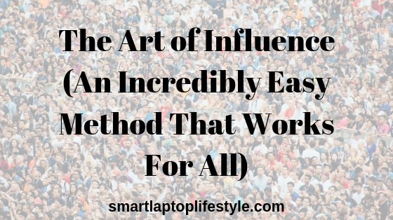 Art of Influence