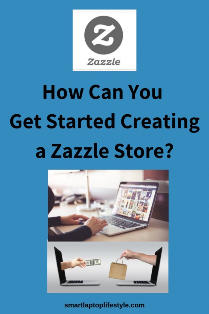 How can you get started creating a Zazzle store