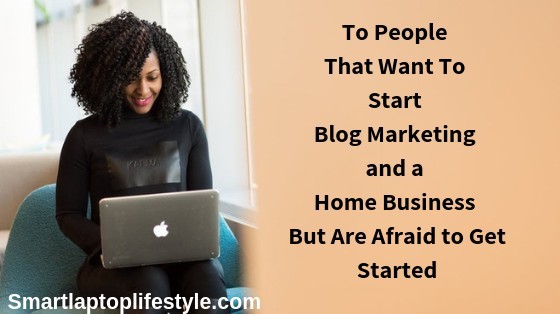 Blog Marketing and Home Business