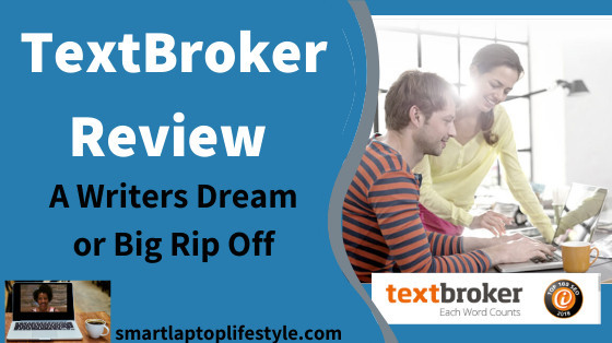 TextBroker Review (A Writers Dream or Big Rip Off)